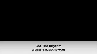 Got The Rhythm Got The Rhythm