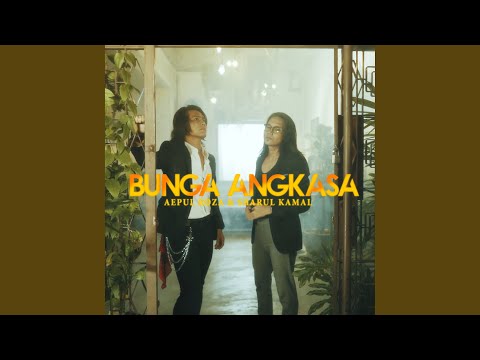 Aepul Roza \u0026 Sharul Kamal - Bunga Angkasa (Official Music Video)
