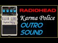 How To Get The Karma Police Outro Sound (Self Oscillating Delay)