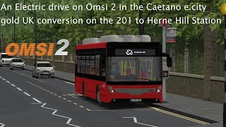 Omsi 2 |Addon London |Route 201 |Caetano E.CityGold| Driving for Abellio London