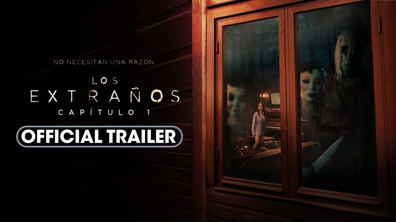 Los extraños: Capitulo 1 (2024) - Trailer Doblado al Español Latino ...
