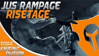 Jus Rampage "RiseTage" Knifing Division