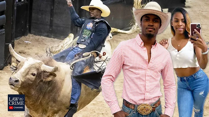Bull Rider Allegedly Murdered by 'On and Off' Girl...
