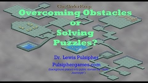 Level design: Overcoming Obstacles or Solving Puzzles?