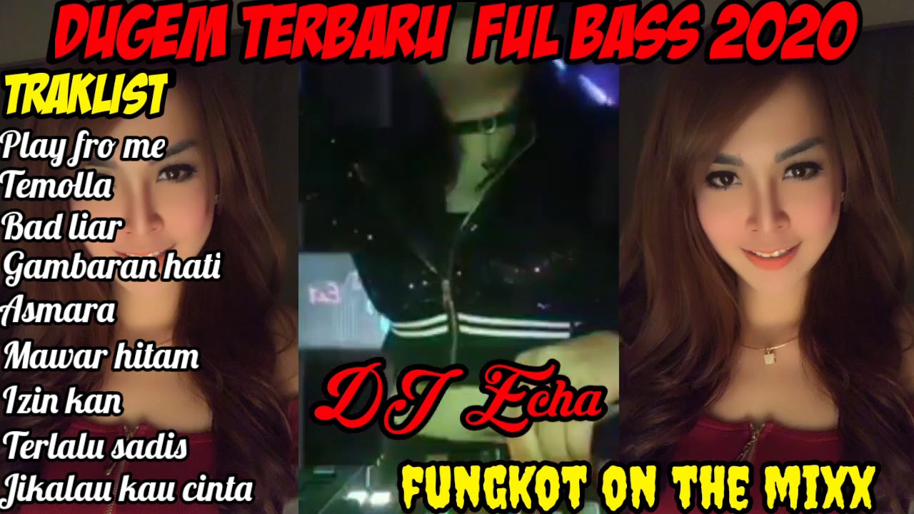 Album terbaru DJ Echa on the mix 💯 Mantul habis bos ku 2020