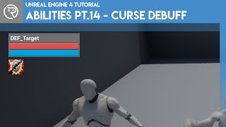 Unreal Engine 4 Tutorial - Ability System Pt.14 - Curse Debuff