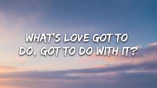 Kygo, Tina Turner   What's Love Got to Do with It Lyrics