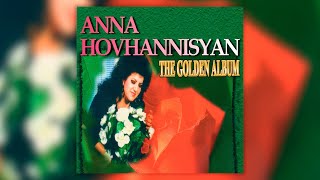 Anna Hovhannisyan - The Golden Album | Армянская музыка | Armenian music | Հայկական երաժշտություն