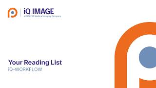Radiology Reading List Workflow Management | iQ-WORKFLOW*