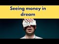 What does it mean to dream of seeing money
