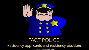 FACT POLICE: Residency applicants and residency positions