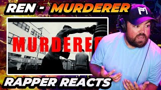 RAPPER REACTS to Ren - Murderer (Official Music Video)