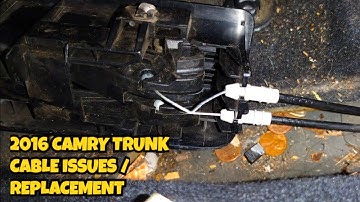 2012 - 2017 TOYOTA CAMRY TRUNK RELEASE CABLE ISSUES /  REPLACEMENT 2012 2013 2014 2015 2016 2017