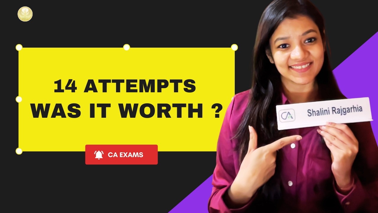 Was CA Worth 14 Attempts? My Honest Experience