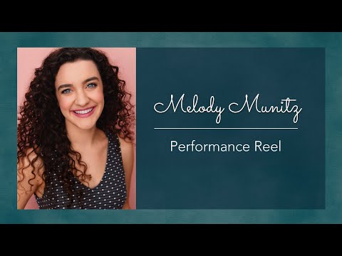 Melody Munitz Performance Reel 2025