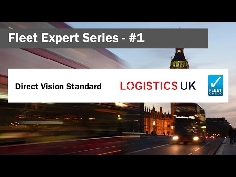 Fleet Expert Series - DVS essential information hosted by FleetCheck and Logistics UK