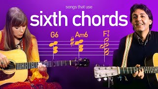 Songs that use Sixth Chords