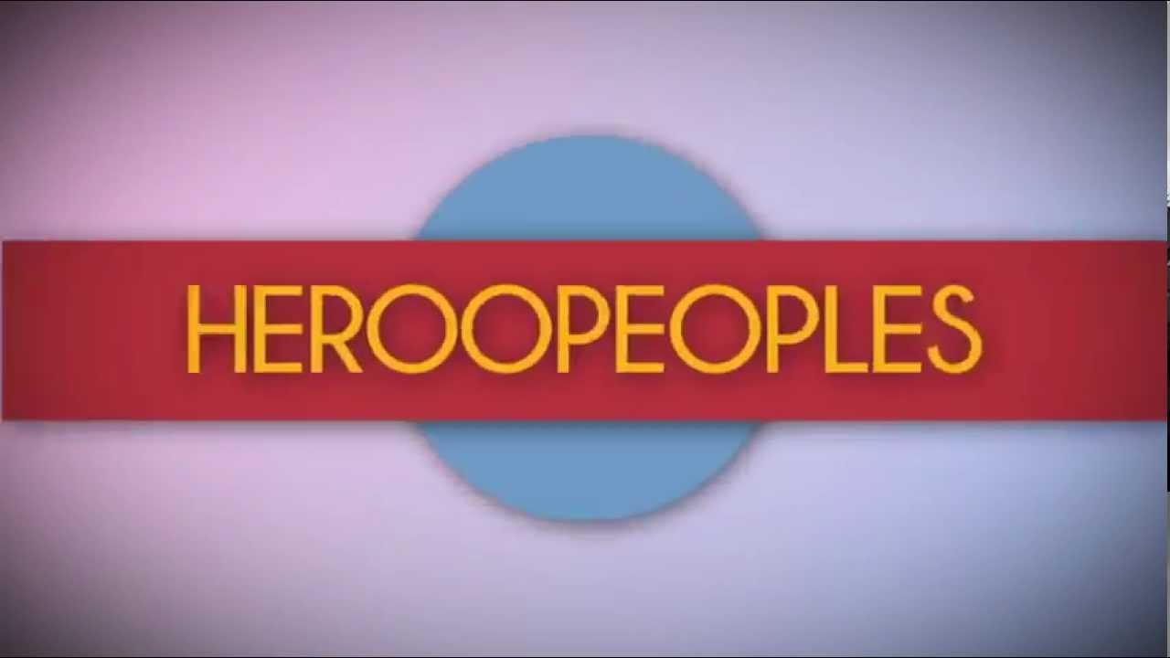 HerooPeoples' Intro