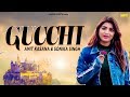 Gucci  sonika singh amit kasana ritika  latest haryanvi songs haryanavi 2019  sonotek official