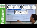 Cómo CALCULAR de forma certera la DOSIS DE BOCACHI a aplicar 🌱🌾🍃