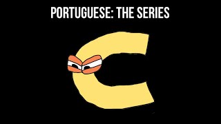 Portuguese Alphabet Lore Remastered: C
