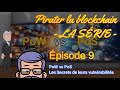 Pirater la blockchain  pisode 9  pow vs pos  les secrets de leurs vulnrabilits