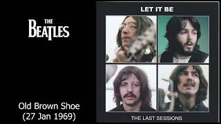 The Beatles - Get Back Sessions - Old Brown Shoe - 27 Jan 1969