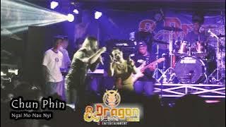 Chun Phin - Ngai Mo Nau Nyi - Dragon Band