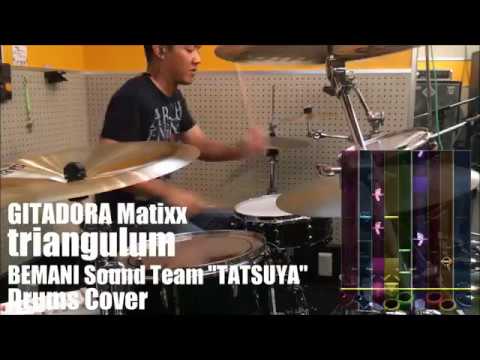 Triangulum / BEMANI Sound Team "TATSUYA" (drums cover) - GITADORA Matixx
