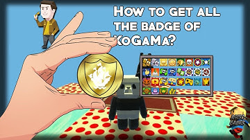 How to get all the KoGaMa badge