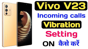 Vivo V23 incoming calls vibration setting ll On incoming calls vibration Setting in Vivo V23