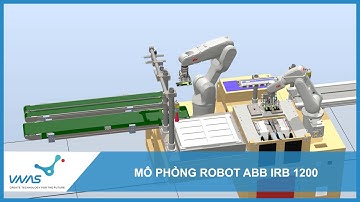 VNAS | Mô phỏng robot ABB IRB 1200