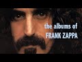 The albums of Frank Zappa