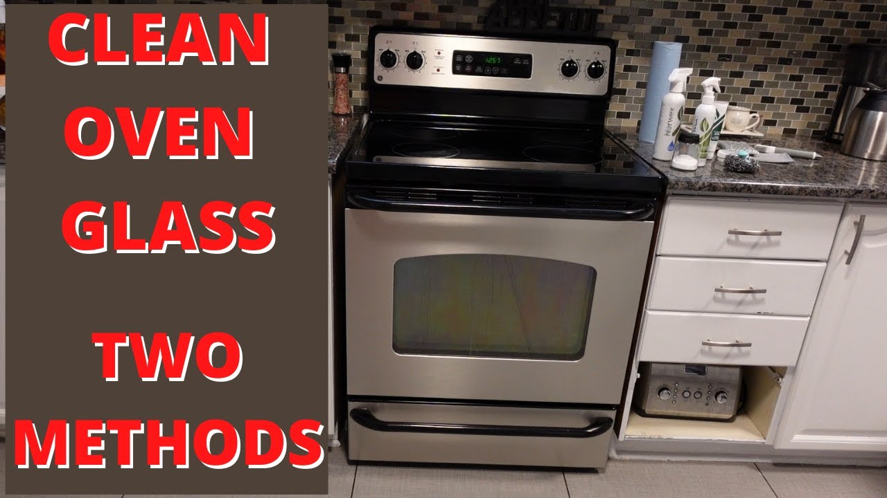 How to Clean Between Glass on Oven Door