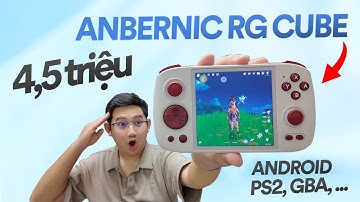 4,5 triệu chơi Genshin Impact, PS2, NDS với Anbernic RG Cube: RẤT HAY!