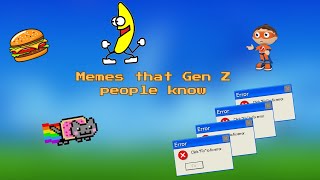 Memes that only 2008 - 2010 Gen Z kids know