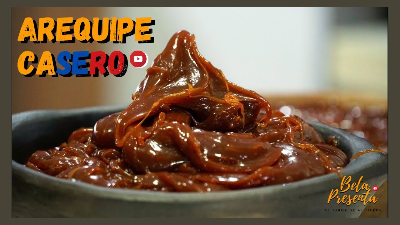 HOW TO MAKE HOME-MADE AREQUIPE ? DULCE DE LECHE COLOMBIANO Recipe - YouTube