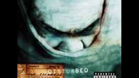 Disturbed - down with the sickness