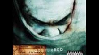 Disturbed - down with the sickness