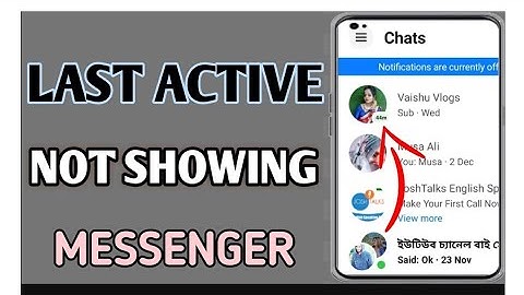 Messenger Last Active Not Showing // Last Active Messenger Problem