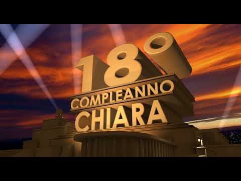 18Â° Compleanno Chiara - Intro 20th Century Fox