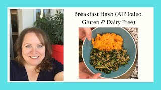 Breakfast hash (aip paleo, gluten & dairy free)