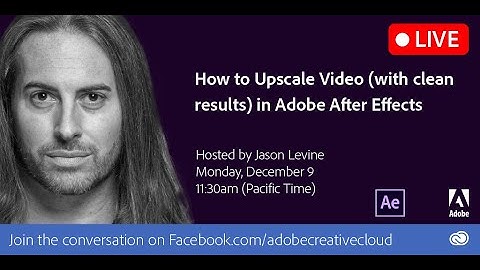 How to Upscale Video (with the best results) in After Effects