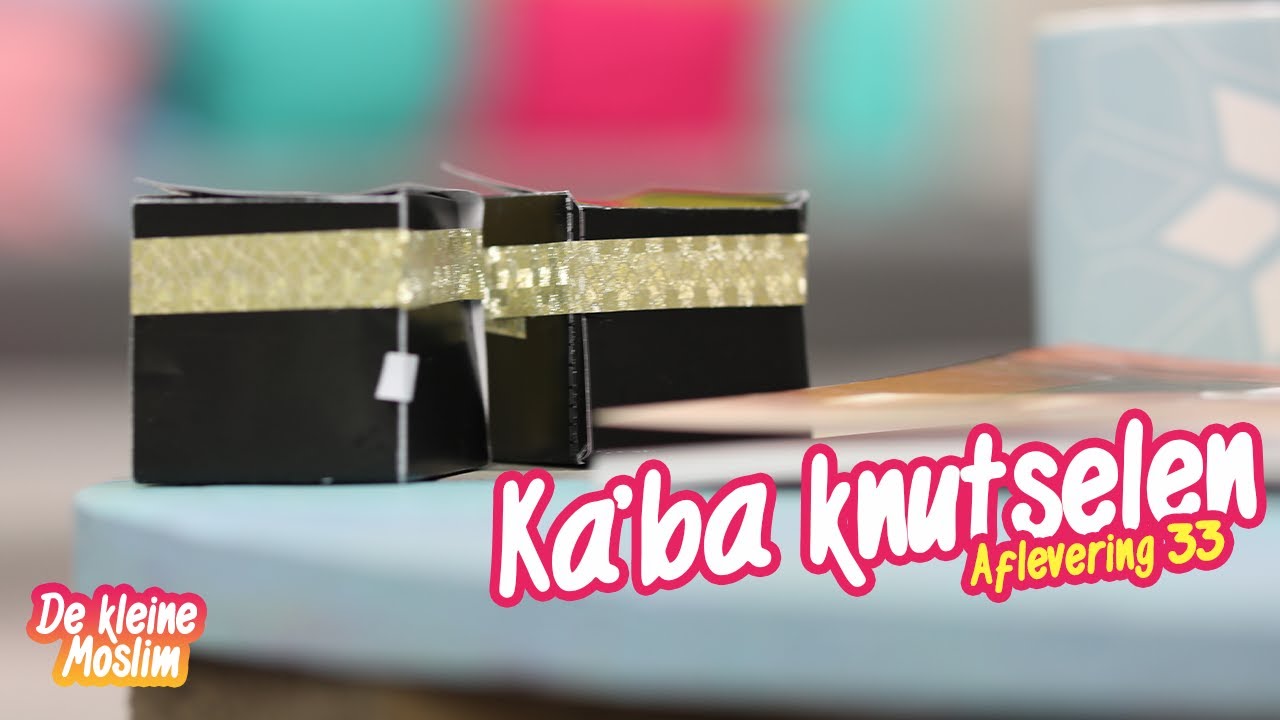 De kleine Moslim aflevering 33 | Ka'ba knutselen