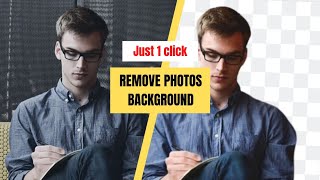 Remove Photos Background | Just 1 Click