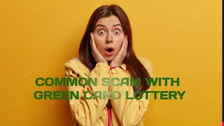Common scam with DV lottery /CORRECT WEBSITE FOR DV PROGRAM