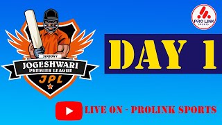 DAY 1 | JOGESHWARI PREMIER LEAGUE 2024 | SEASON 1