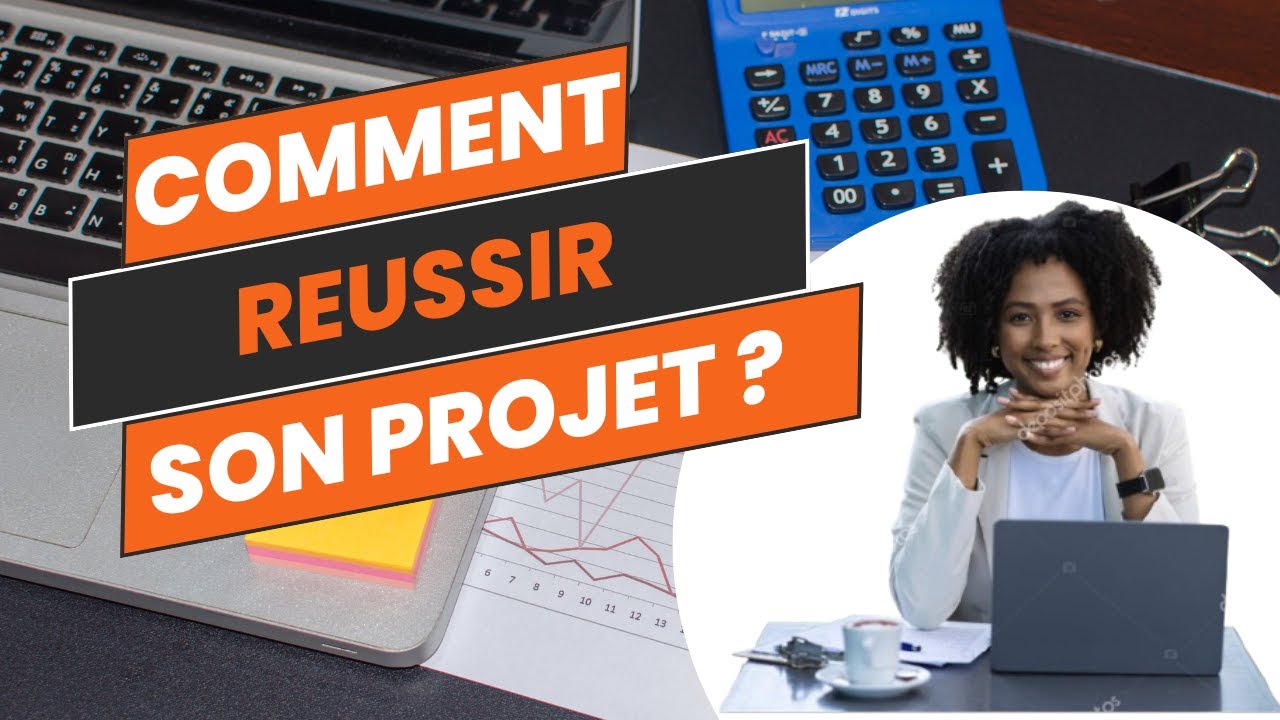 Gestion de projet : Comment réussir votre projet de A à Z ? - YouTube