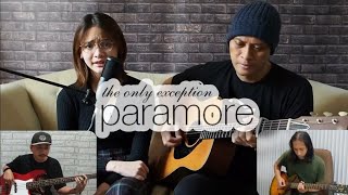 Paramore • The Only Exception (Blackjack X Andra Ramadhan X Aisha Cover)