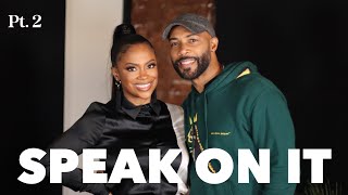 Speak On It with Omari Hardwick Part 2